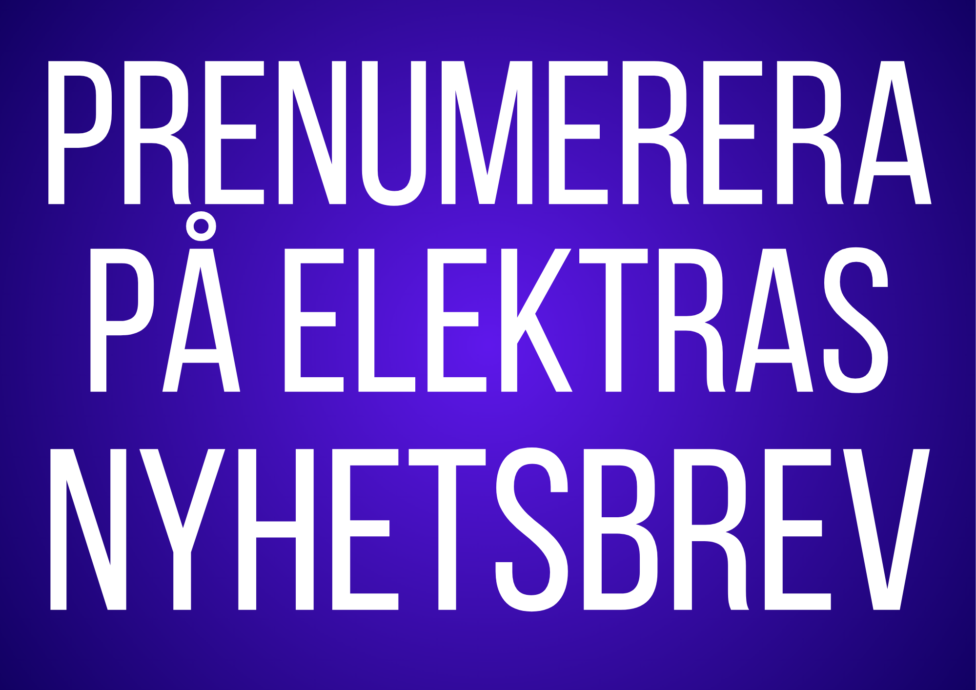 ELEKTRA NYHETSBREV